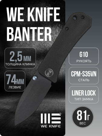 Нож WE Knife Banter, S35VN, G10 Black, 2004B
